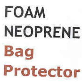 FOAM,Neoprene bag protecter.. (FOAM,Neoprene bag protecter..)