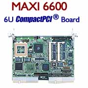 CompactPCI® CPU Board - MAXI 6600 - 6U CompactPCI® Celeron™/Pentiu (CompactPCI® CPU Board - MAXI 6600 - 6U CompactPCI® Celeron™/Pentiu)