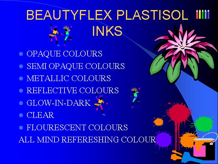  Beautyflex Plastisol Inks (Beautyflex Пластизол Чернила)