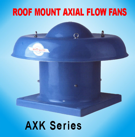  AXK Roof Mount Axial Flow Fans (AXK Roof Mount осевые вентиляторы)